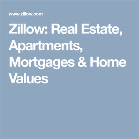 zilll|Zillow: Real Estate, Apartments, Mortgages & Home Values